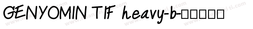 GENYOMIN TIF heavy-b字体转换